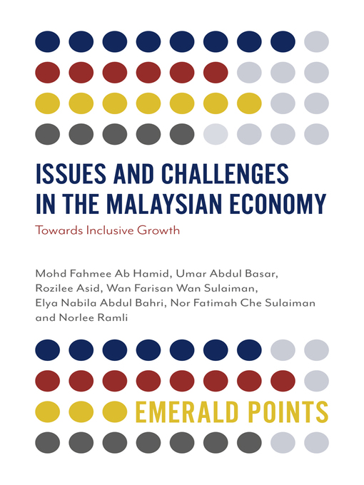 Title details for Issues and Challenges in the Malaysian Economy by Mohd Fahmee Ab Hamid - Available